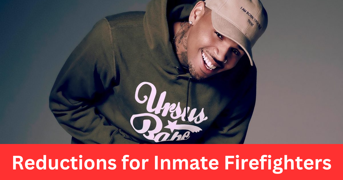 Reductions for Inmate Firefighters